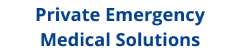 Private Emergency Medical Solutions 